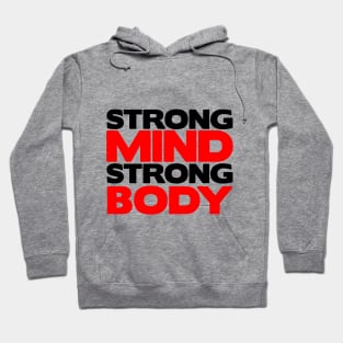 Strong Mind Strong Body Hoodie